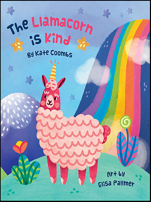 Title details for The Llamacorn is Kind by Kate Coombs - Available